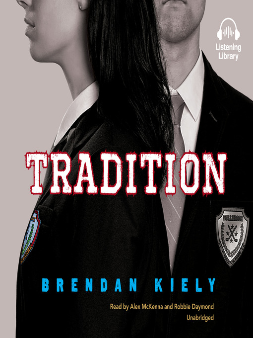 Title details for Tradition by Brendan Kiely - Wait list